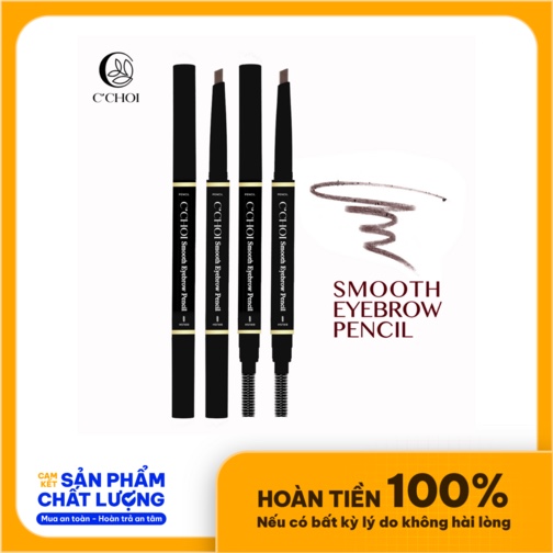 Chì kẻ lông mày C choi-Smooth Eyebrow pencil